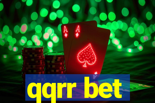qqrr bet